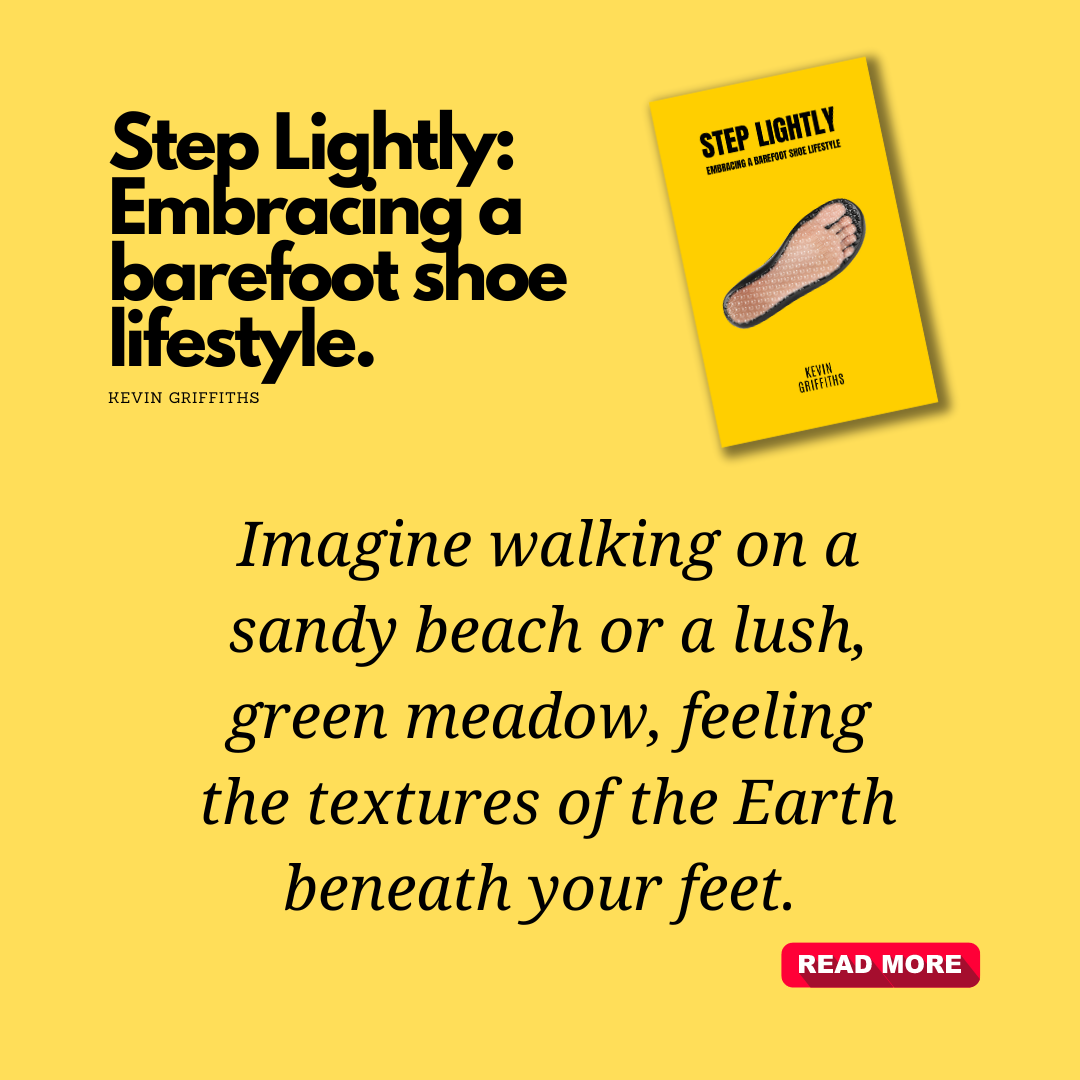 Book - Step Lightly: Embracing a Barefoot Shoe Lifestyle